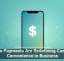 Mobile Payments Are Redefining Customer Convenience in Business