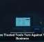 When Trusted Tools Turn Against Your Business