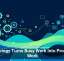 Technology Turns Busy Work Into Productive Work