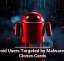 Android Users Targeted by Malware That Clones Cards